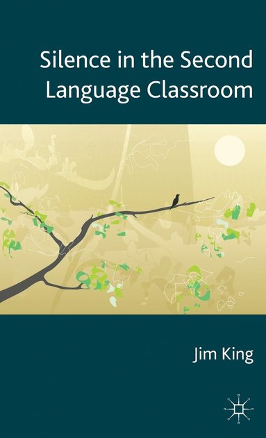 bokomslag Silence in the Second Language Classroom