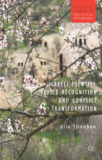 bokomslag Israeli Identity, Thick Recognition and Conflict Transformation