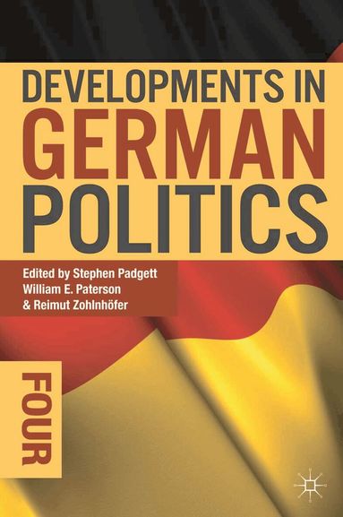 Stephen Padgett, William E. Paterson, Reimut Zohlnhöfer - Developments in German Politics 4, Häftad