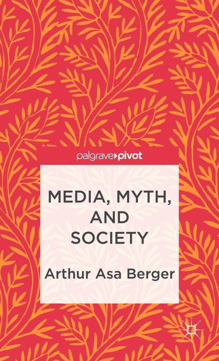 Media, Myth, and Society 1