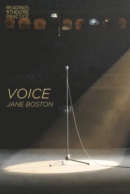 Jane Boston, Simon Shepherd - Voice, Inbunden