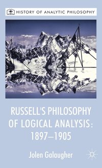 bokomslag Russell's Philosophy of Logical Analysis, 1897-1905