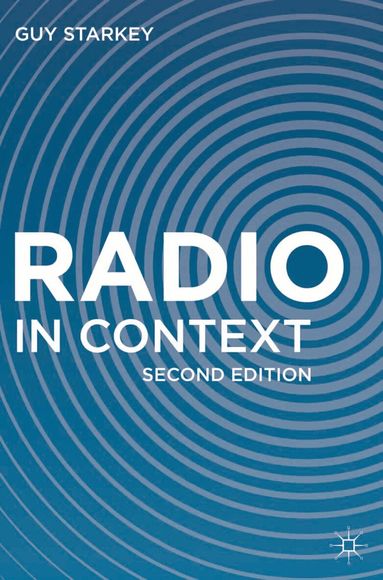 Guy Starkey - Radio in Context, Häftad