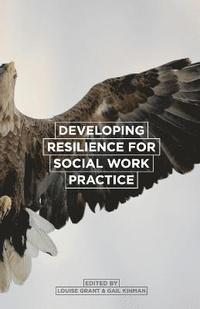 bokomslag Developing Resilience for Social Work Practice