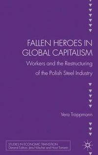 bokomslag Fallen heroes in global capitalism