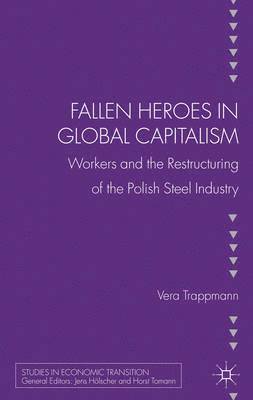bokomslag Fallen heroes in global capitalism