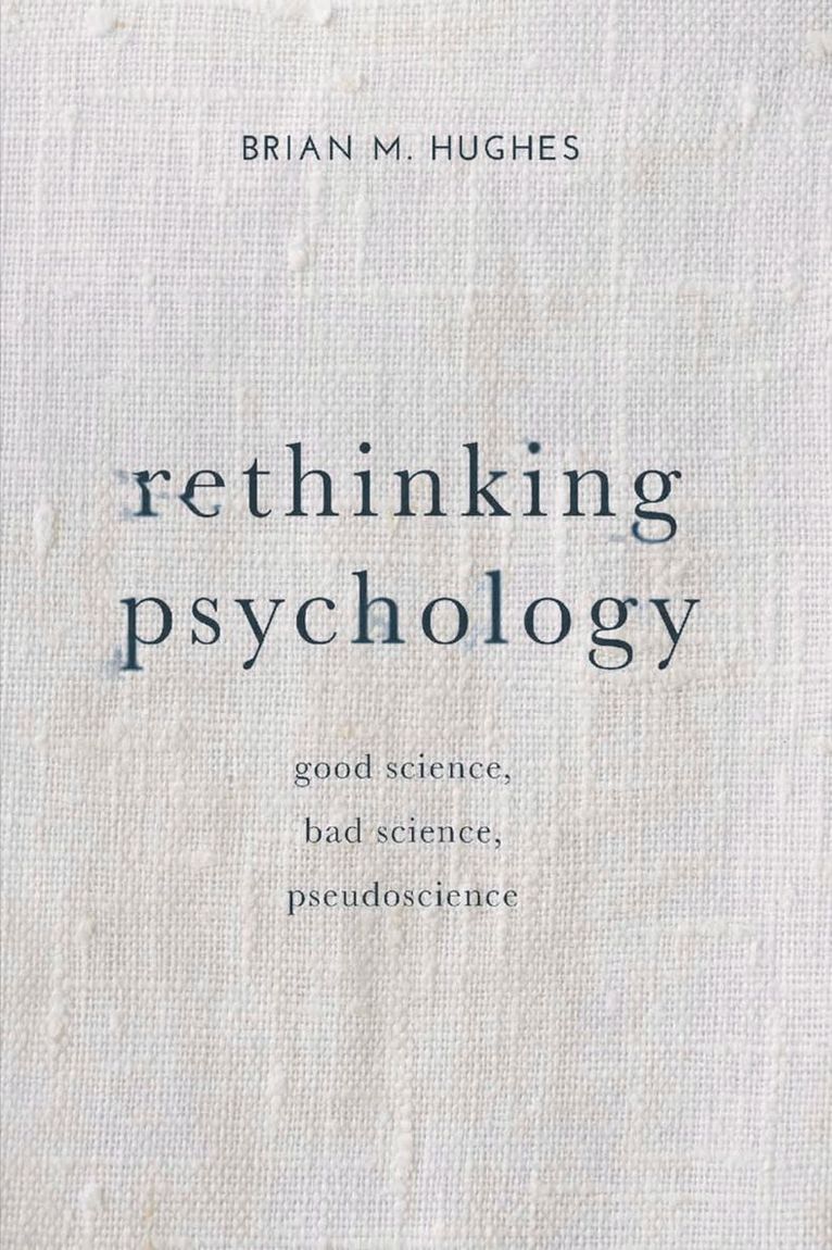 Brian Hughes - Rethinking Psychology, Inbunden