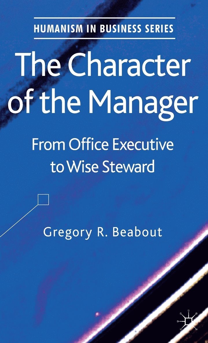 Character of the Manager