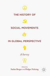 bokomslag The History of Social Movements in Global Perspective