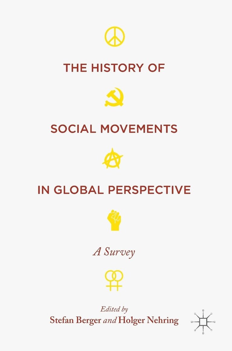The History of Social Movements in Global Perspective 1