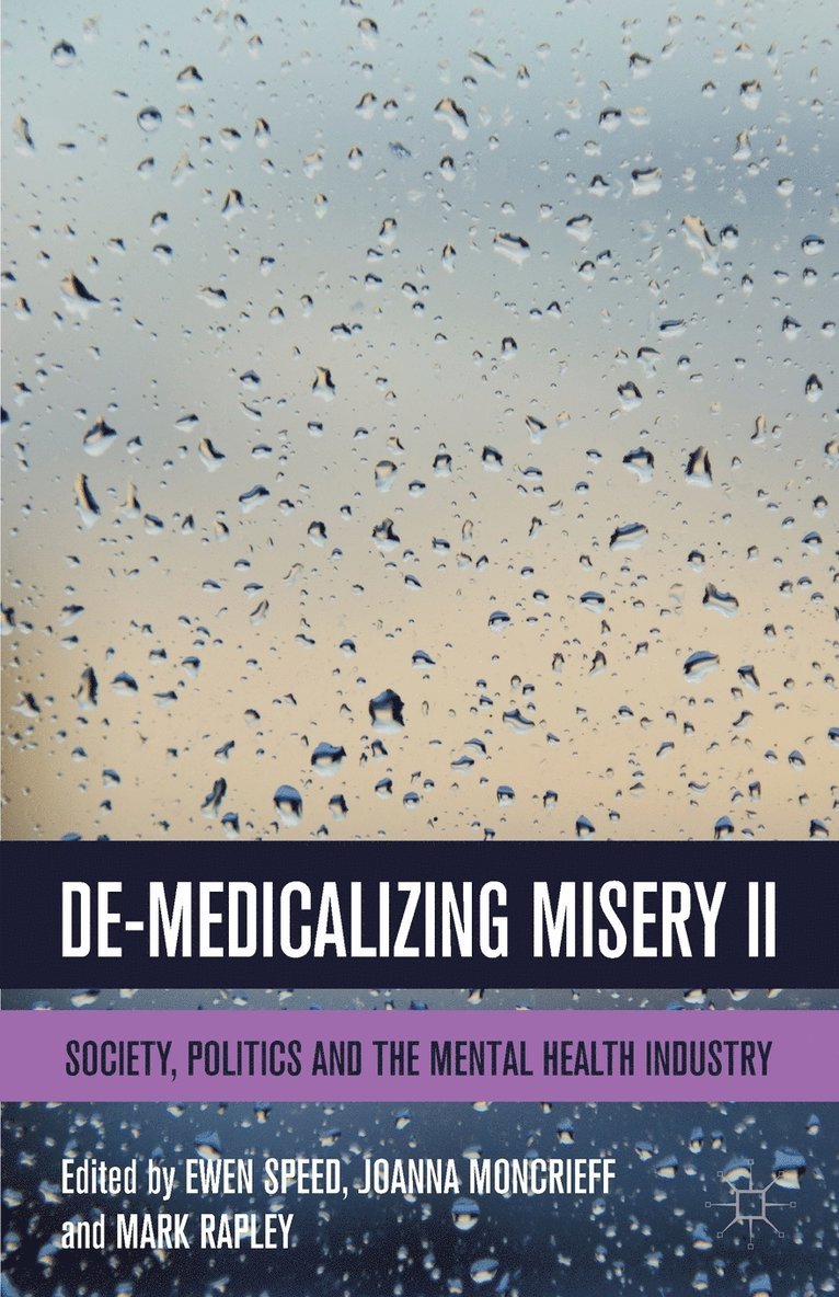 De-Medicalizing Misery II