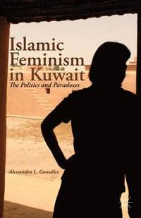 bokomslag Islamic Feminism in Kuwait