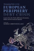bokomslag Managing Risks in the European Periphery Debt Crisis