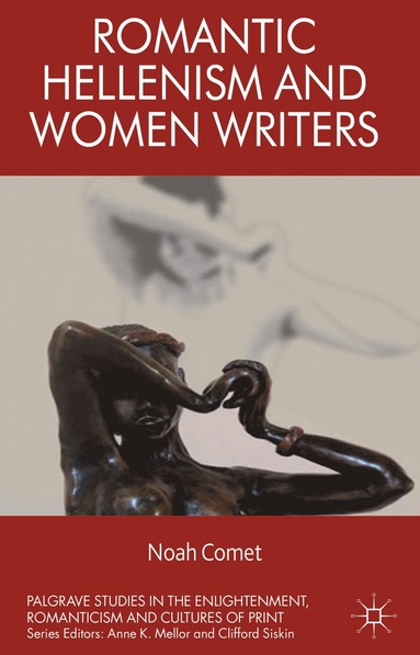 bokomslag Romantic Hellenism and Women Writers