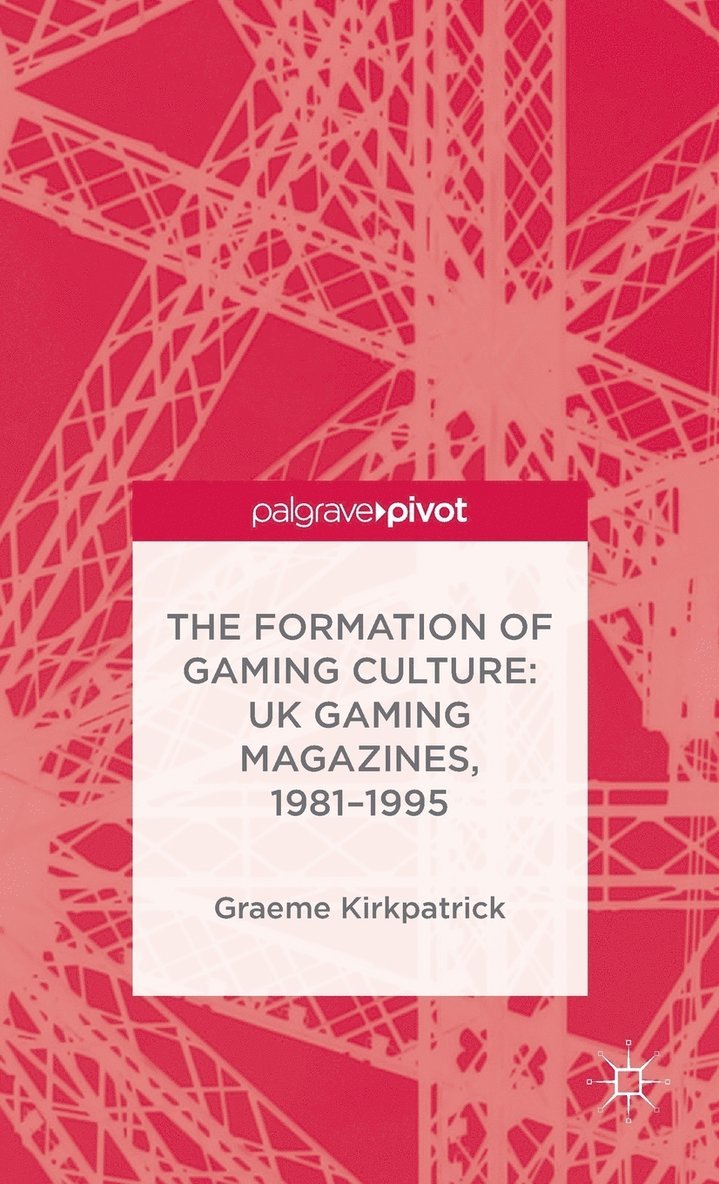 The Formation of Gaming Culture 1