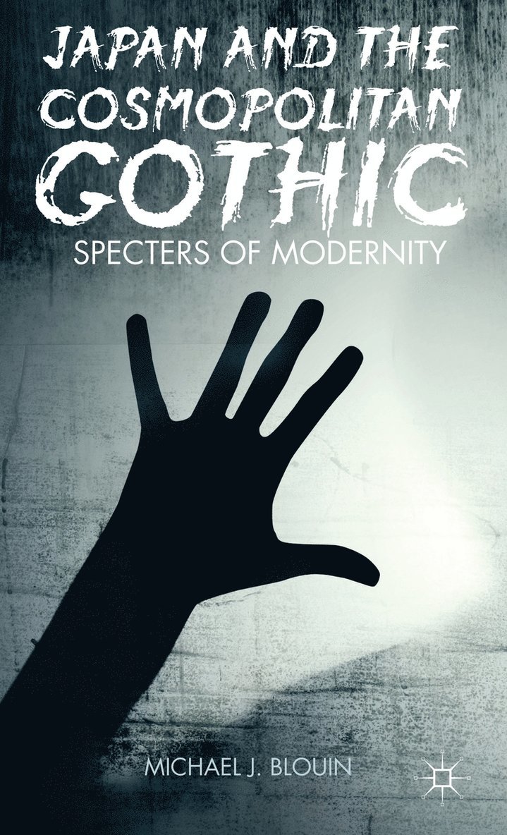 Japan and the Cosmopolitan Gothic