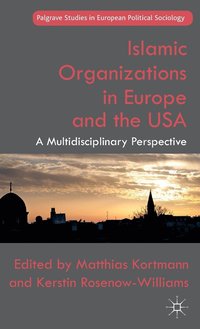 bokomslag Islamic Organizations in Europe and the USA