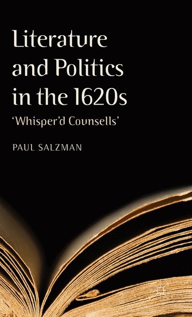 bokomslag Literature and Politics in the 1620s