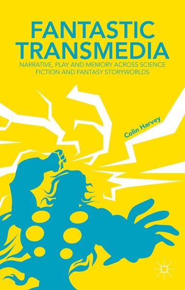 C. Harvey - Fantastic Transmedia, Inbunden