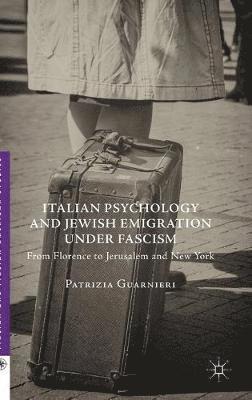 bokomslag Italian Psychology and Jewish Emigration under Fascism