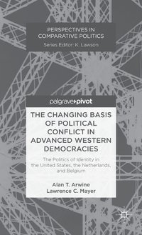 bokomslag The Changing Basis of Political Conflict in Advanced Western Democracies