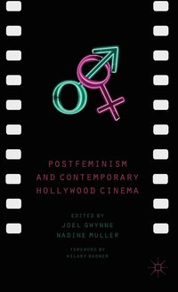 bokomslag Postfeminism and Contemporary Hollywood Cinema