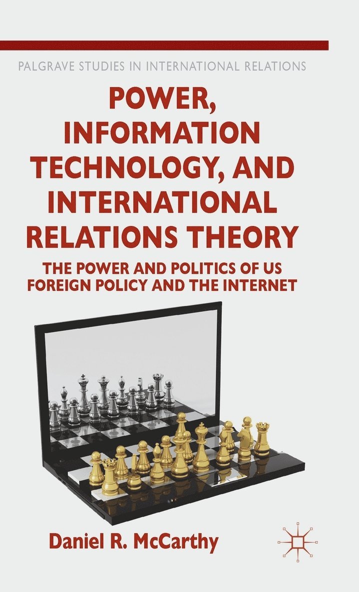 Power, Information Technology, and International Relations Theory 1