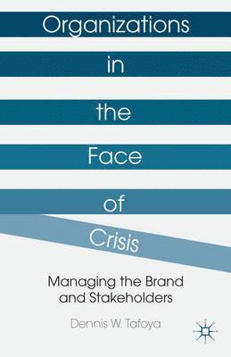 Organizations in the Face of Crisis 1