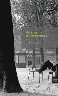 bokomslag Invention of Deconstruction