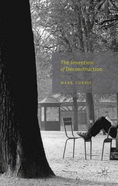 bokomslag Invention of Deconstruction