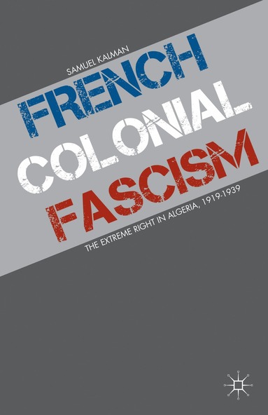 bokomslag French Colonial Fascism