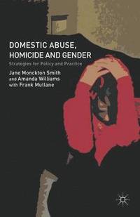 bokomslag Domestic Abuse, Homicide and Gender