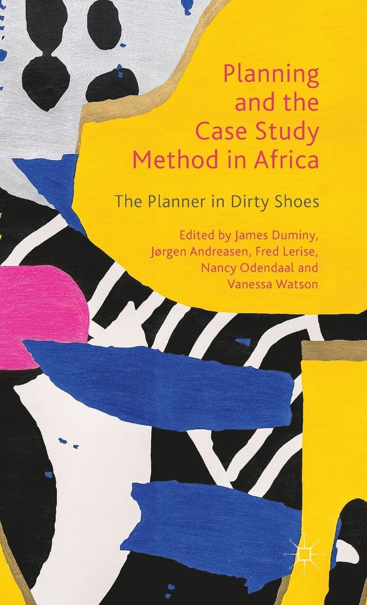 Planning and the Case Study Method in Africa 1