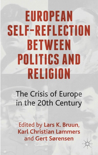 bokomslag European Self-Reflection Between Politics and Religion