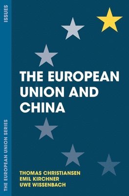 bokomslag The European Union and China
