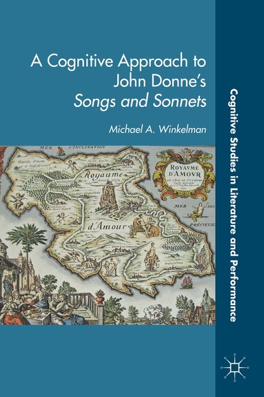 M. Winkleman - Cognitive Approach to John Donne’s Songs and Sonnets, Inbunden