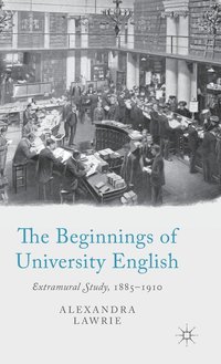 bokomslag The Beginnings of University English