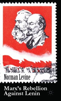 bokomslag Marx's Rebellion Against Lenin