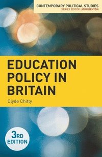 bokomslag Education Policy in Britain