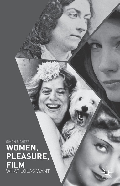 Simon Richter - Women, Pleasure, Film, Inbunden