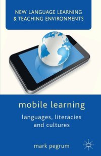 bokomslag Mobile Learning: Languages, Literacies and Cultures