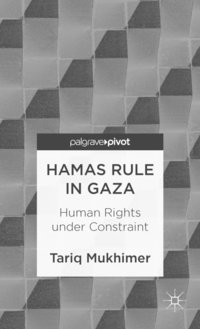 bokomslag Hamas Rule in Gaza: Human Rights under Constraint