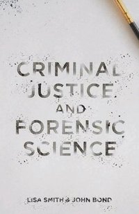 bokomslag Criminal Justice and Forensic Science