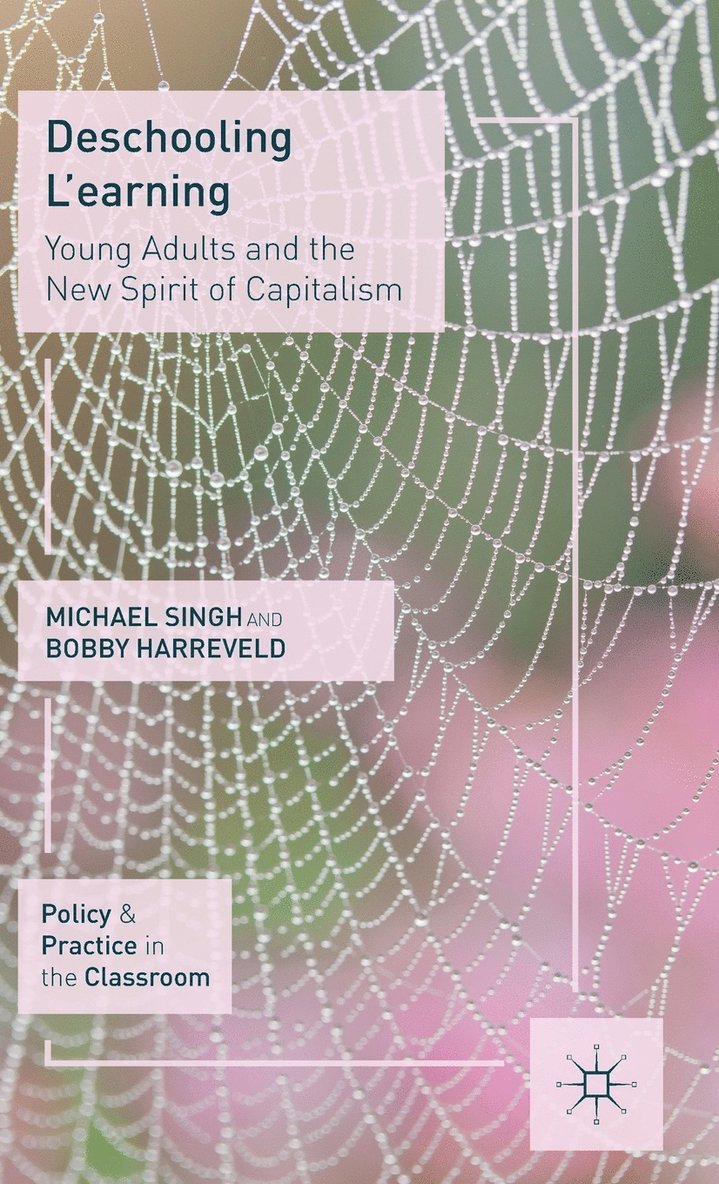 M. Singh, B. Harreveld, Michael Singh, Roberta Harreveld - Deschooling L'earning, Inbunden