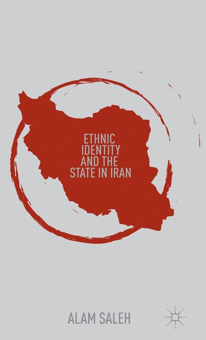 Ethnic Identity and the State in Iran 1