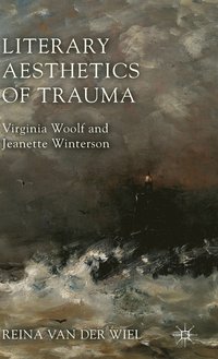 bokomslag Literary Aesthetics of Trauma