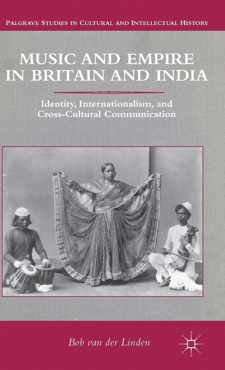 Music and Empire in Britain and India 1