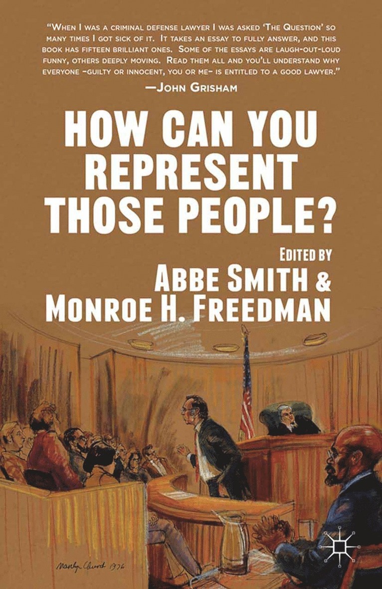 A. Smith, M. Freedman, Abbe Smith, Monroe H. Freedman - How Can You Represent Those People?, Häftad