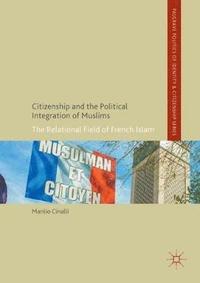 bokomslag Citizenship and the Political Integration of Muslims
