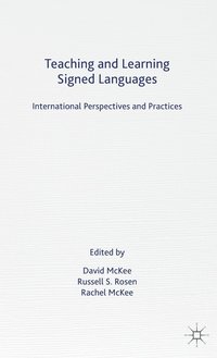 bokomslag Teaching and Learning Signed Languages